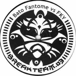 Bato Fantome vs. FKY - Breakteam 03 download flac