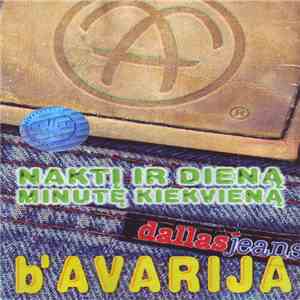 B'avarija - Naktį Ir Dieną Minutę Kiekvieną download flac