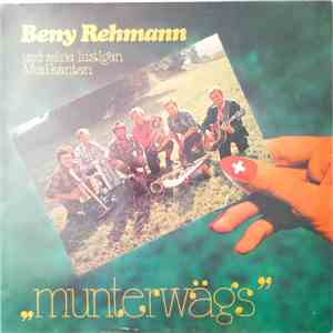 Beny Rehmann Und Seine Lustigen Musikanten - Munterwägs download flac