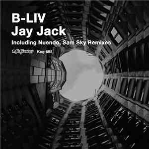 B-Liv - Jay Jack download flac