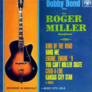 Bobby Bond - Bobby Bond Sings The Roger Miller Songbook download flac