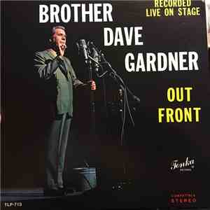 Brother Dave Gardner - Out Front download flac