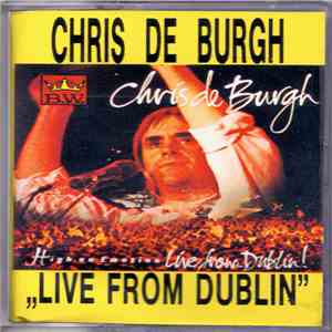 Chris De Burgh - High On Emotion - Live From Dublin download flac