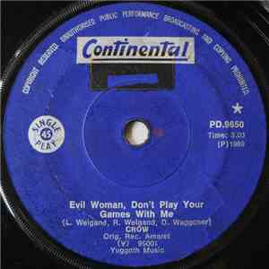 Crow - Evil Woman Don't Play Your Games With Me download flac