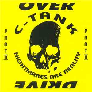 C-Tank - Nightmares Are Reality Part II download flac