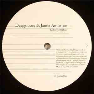 Deepgroove & Jamie Anderson - Killer / Butterflies download flac