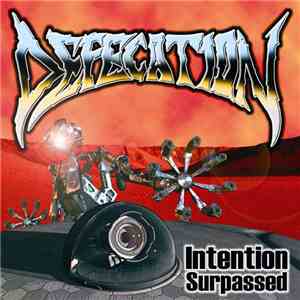 Defecation - Intention Surpassed FLAC album