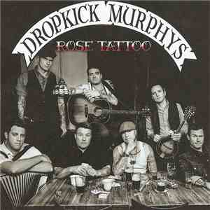 Dropkick Murphys - Rose Tattoo download flac