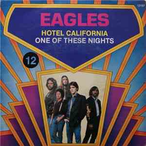 Eagles - Hotel California / One Of These Nights download flac