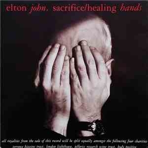 Elton John - Sacrifice / Healing Hands download flac