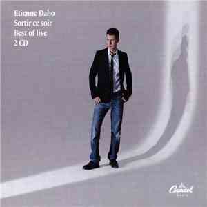 Etienne Daho - Sortir Ce Soir (Best Of Live) download flac