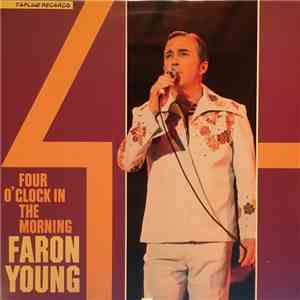 Faron Young - Four O'Clock In The Morning download flac