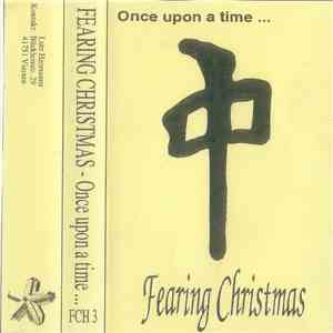 Fearing Christmas - Once Upon A Time... download flac