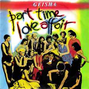 Geisha  - Part Time Love Affair download flac