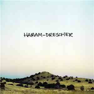 Haram - Drescher download flac