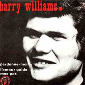 Harry Williams - Pardonne-Moi / L'Amour Guide Mes Pas download flac