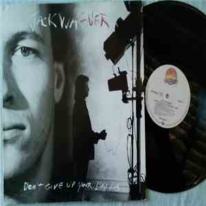 Jack Wagner - Don't Give Up Your Day Job download flac