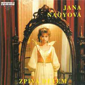 Jana Nagyová - Zpívá Dětem download flac