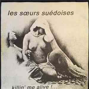Les SŒurs Suédoises - Killin' Me Alive !... download flac