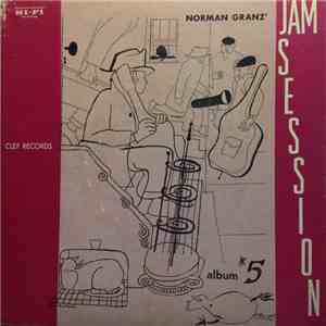 Lionel Hampton, Oscar Peterson, Buddy Rich, Johnny Hodges, Roy Eldridge, Flip Phillips, Illinois Jacquet, Ray Brown - Norman Granz' Jam Session Album #5 download flac