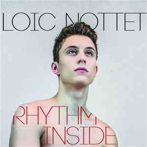Loic Nottet - Rhythm Inside FLAC album
