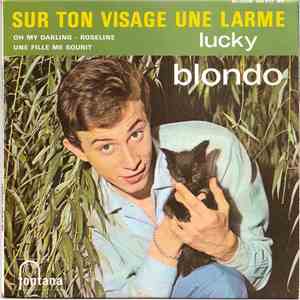 Lucky Blondo - Sur Ton Visage Une Larme download flac