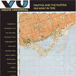 Martha And The Muffins - Far Away In Time download flac