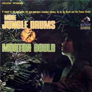 Morton Gould And His Orchestra - More Jungle Drums download flac