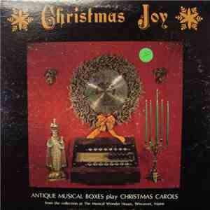 No Artist - Christmas Joy - Glorious Antique Musical Boxes Play Christmas Carols download flac