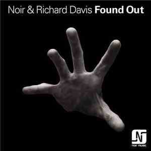 Noir & Richard Davis - Found Out download flac