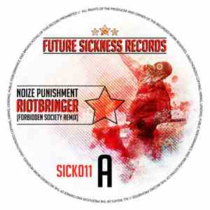 Noize Punishment / Switch Technique & Forbidden Society - Riotbringer (Forbidden Society Remix) / Shelter download flac