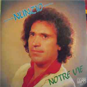 Nunzio  - Notre Vie download flac