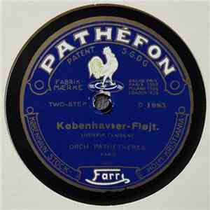 Orch. Pathé Frères - Københavner-fløjt / Lørdagsvalsen download flac