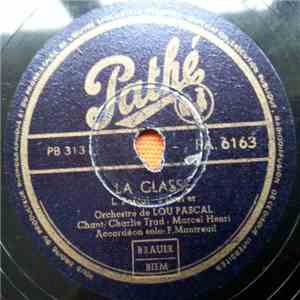 Orchestre De Lou Pascal - La Classe / Vivent Les Anciens download flac