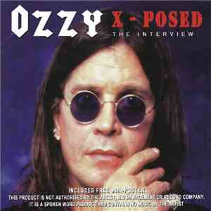 Ozzy - Ozzy X-Posed (The Interview) download flac