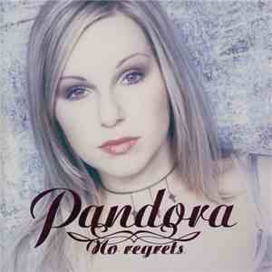 Pandora - No Regrets download flac