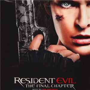 Paul Haslinger - Resident Evil: The Final Chapter download flac