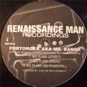 Portorokk / B.A. Xcaliba - Big Plans / No Retreat, No Surrender download flac