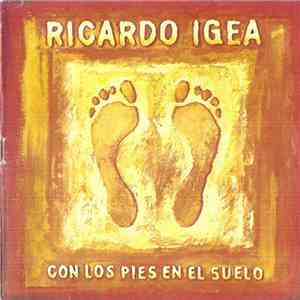 Ricardo Igea - Con los pies en el suelo download flac