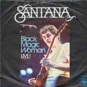 Santana - Black Magic Woman (Live!) download flac