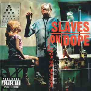 Slaves On Dope - Inches From The Mainline download flac
