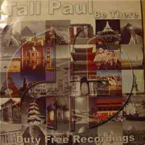 Tall Paul - Be There download flac