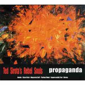 Ted Sirota's Rebel Souls - Propaganda download flac