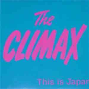 The Climax  - This Is Japan / No Reason Why download flac