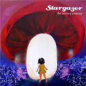 The Evening Primrose - Stargazer download flac