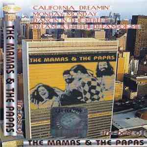 The Mamas & The Papas - The Best Of The Mamas & The Papas download flac