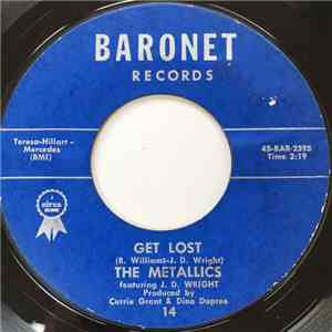 The Metallics - Get Lost / Drop By download flac