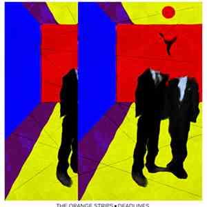 The Orange Strips - Deadlines download flac