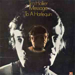 Tim Hollier - Message To A Harlequin download flac