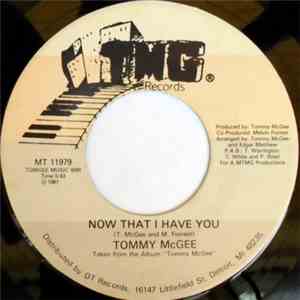 Tommy McGee - Now That I Have You / Stay With Me download flac